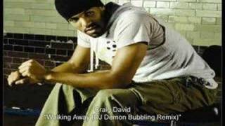 Craig David  Walking Away DJ Demon Bubbling Remix [upl. by Nabala835]