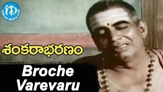 Sankarabharanam Movie  Broche Varevaru Ra Song  J V Somayajulu Manju Bhargavi  KV Mahadevan [upl. by Norse732]