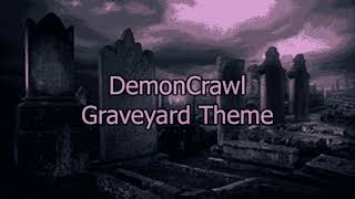 DemonCrawl OST  Graveyard Theme [upl. by Leigha]