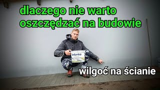 dlaczego nie warto oszczędzać na budowie  wilgoć na ścianie 😭 [upl. by Osyth509]