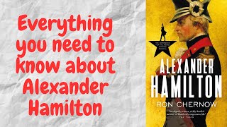 Alexander Hamilton by Ron Chernow [upl. by Duncan]