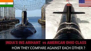 INDIA’S INS ARIHANT COMPARED TO AMERICAN OHIO CLASS SUBMARINES [upl. by Annaeirb]