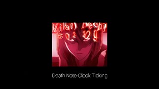 Death Note  Clock Ticking  Hideki Taniuchi  Tsugumi Ohba [upl. by Crane]