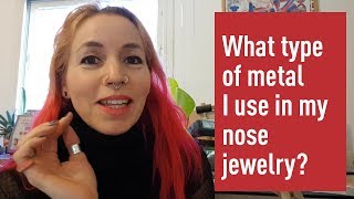 What type of metal I use in my nose ring jewelry [upl. by Joacimah510]