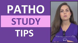 Pathophysiology Study Tips  How to Study for Pathophysiology in Nursing School Patho [upl. by Aelem]