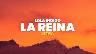 Lola Indigo  LA REINA Letra [upl. by Otrebilif]