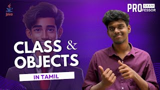 17 Class and Object in Java in Tamil [upl. by Akinuahs]