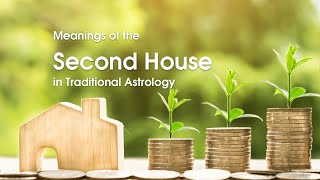 Second House in Traditional Astrology [upl. by Loriner]