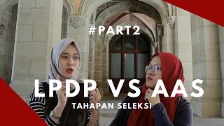 LPDP VS AAS part2 Tahapan Seleksi [upl. by Husein]