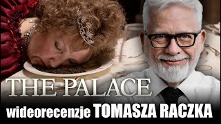 THE PALACE reż Roman Polański prod 2023  wideorecenzja Tomasza Raczka [upl. by Coster]