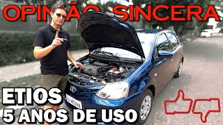 Toyota Etios com 5 anos de uso como está o carro É indestrutível Algum problema crônico [upl. by Annoj]