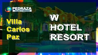 W Hotel Resort  Villa Carlos Paz [upl. by Casey414]