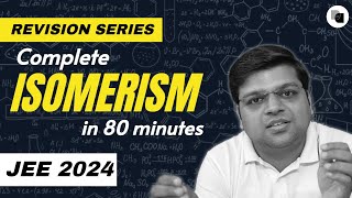 Isomerism  Complete Revision  JEE 2024  DexterChem [upl. by Fujio]