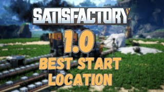 Satisfactory 10 Best Starting Location [upl. by Bulley]