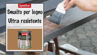 Smalto per legno  Syntilor [upl. by Limann]