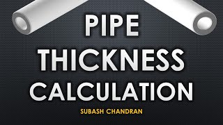 Pipe Thickness Calculation for Piping Design  With Calculation excel sheet [upl. by Octavius]