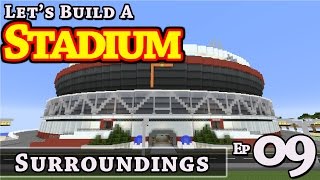 Stadium  How To Build  Surroundings  E9  Minecraft  Z One N Only [upl. by Telimay]