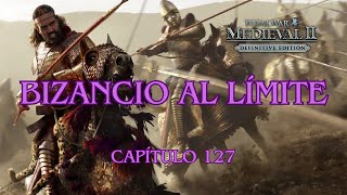 Medieval 2 Total War Bizancio al límite  Capítulo 127 [upl. by Nivalc]