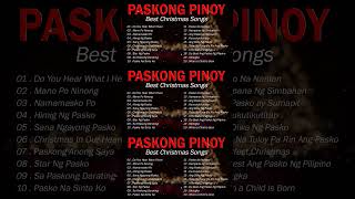 Pinoy OPM Best Tagalog Pasko Song Christmas Songs Medley  Popular Pinoy Christmas Songs 2025 [upl. by Attennhoj]