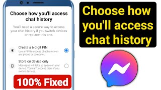 Choose how youll access chat history on messenger  New Update 2024 [upl. by Soutor873]