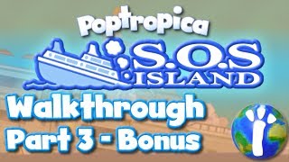 Poptropica SOS Island Walkthrough Part 3 Bonus [upl. by Nereil]