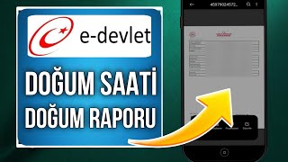 EDEVLET DOĞUM SAATİ ÖĞRENME  Doğum Raporu Belgesi Nasıl Alınır [upl. by Frankel153]