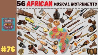 56 AFRICAN MUSICAL INSTRUMENTS  LESSON 76  LEARNING MUSIC HUB [upl. by Eidoj]