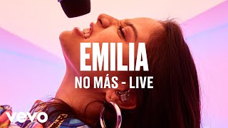 Emilia  No Más Live  Vevo DSCVR [upl. by Behl]