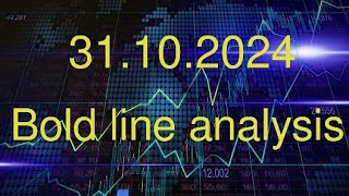 31102024 bold line analysis [upl. by Theall431]