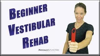 BEGINNER Vestibular Rehab Exercises  Motion Sensitivity Imbalance Vertigo [upl. by Renruojos]