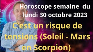 Astrologie Horoscope semaine du lundi 30 octobre 2023 [upl. by Akinimod]