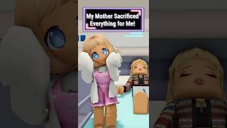 My Mother Sacrificed Her Love Career and Health For Me😳roblox shorts berry [upl. by Aushoj]