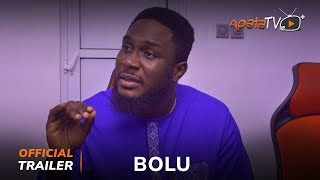 Bolu Yoruba Movie 2024  Official Trailer  Now Showing On ApataTV [upl. by Niroht]