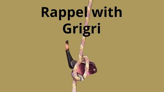 How I rappel with the Grigri  Extra friction trick [upl. by Oettam]