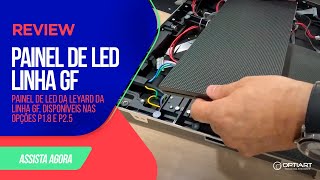 Review Painel de LED Leyard linha GF [upl. by Ydnyc955]