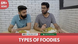 FilterCopy  Types Of Foodies and Hunger  Ft Robin Hood Army Dhruv Sehgal Banerjee amp Kartik [upl. by Etak]