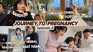 MENUJU HAMIL EP8 COBA OBAT KLINIK ORIENTAL KOREA amp PERTAMA KALI KE NIKAHAN TEMEN KOREA [upl. by Aserahs173]