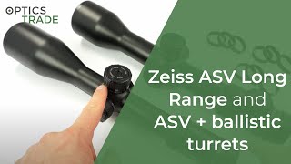 Zeiss ASV Long Range and ASV ballistic turrets [upl. by Adna]