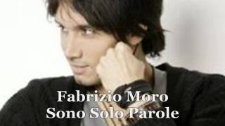 Fabrizio Moro  Sono Solo Parole [upl. by Lledniw]