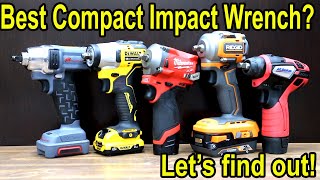 Best Impact Wrench COMPACT Milwaukee vs DeWalt Ridgid Ingersoll Rand [upl. by Wester864]