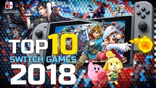 Top 10 Best Nintendo Switch Games of 2018 [upl. by Ollecram810]