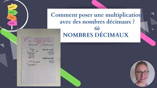 Comment poser une multiplication avec des nombres décimaux   6è [upl. by Massimiliano621]