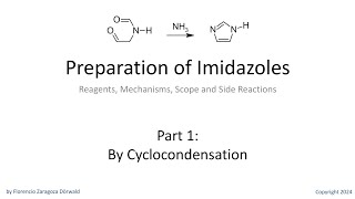 Preparation of Imidazoles Part 1 By Cyclocondensation [upl. by Nerad855]