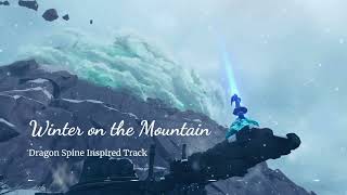 Winter on the Mountain  Genshin Impact Dragon Spine Inspired Music [upl. by Romine702]