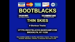 Bootblacks  Thin Skies Infomercial [upl. by Anivek]