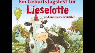 Alexander Steffensmeier  Ein Geburtstagsfest für Lieselotte und andere Geschichten [upl. by Redla]