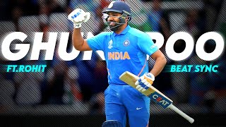 Ghungroo X Rohit Sharma 🔥• Rohit Sharma status • Rohit Sharma attitude status • beat sync • viral [upl. by Almeeta464]