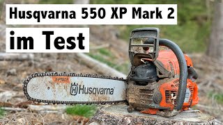 Husqvarna 550 XP Mark 2 im Test [upl. by Petua]