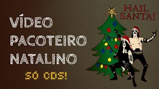 Vídeo Pacoteiro Natalino  PARTE II [upl. by Canale]