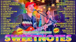 SWEETNOTES Songs Nonstop 2024🔥Sweetnotes Nonstop Collection 2024🔥Best of OPM Love Songs 2024 [upl. by Salita]